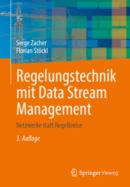 Abbildung von Zacher / Stöckl | Regelungstechnik mit Data Stream Management | 3. Auflage | 2025 | beck-shop.de