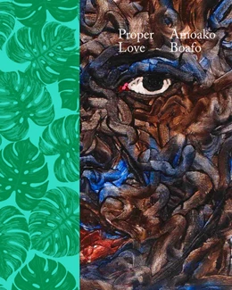 Abbildung von Rollig / Harutoonian | Amoako Boafo. Proper Love (English) | 1. Auflage | 2025 | beck-shop.de
