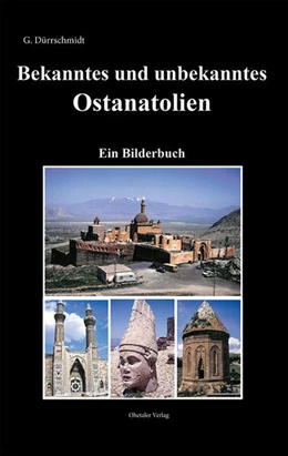 Abbildung von Dürrschmidt | Bekanntes und unbekanntes Ostanatolien | 1. Auflage | 2024 | beck-shop.de