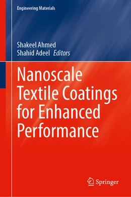 Abbildung von Ahmed / Adeel | Nanoscale Textile Coatings for Enhanced Performance | 1. Auflage | 2024 | beck-shop.de