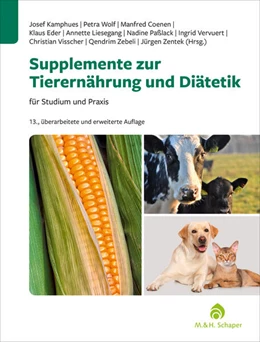Abbildung von Kamphues / Wolf | Supplemente zur Tierernährung für Studium und Praxis | 13. Auflage | 2024 | beck-shop.de