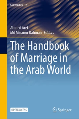 Abbildung von Aref / Rahman | The Handbook of Marriage in the Arab World | 1. Auflage | 2024 | 17 | beck-shop.de