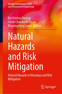 Abbildung von Rastogi / Kothyari | Natural Hazards and Risk Mitigation | 1. Auflage | 2024 | beck-shop.de