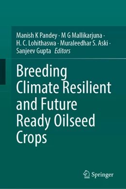 Abbildung von Pandey / Mallikarjuna | Breeding Climate Resilient and Future Ready Oilseed Crops | 1. Auflage | 2025 | beck-shop.de