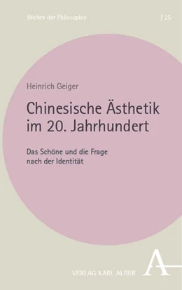 Abbildung von Geiger | Chinesische Ästhetik im 20. Jahrhundert | 1. Auflage | 2025 | 25 | beck-shop.de