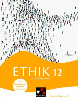 Abbildung von Balliet / Haas | Ethik in der Oberstufe Bayern 12 | 1. Auflage | 2024 | beck-shop.de