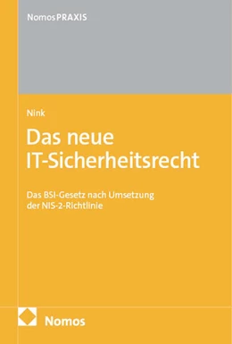 Abbildung von Nink / Schöning | Das neue IT-Sicherheitsrecht | 1. Auflage | 2025 | beck-shop.de