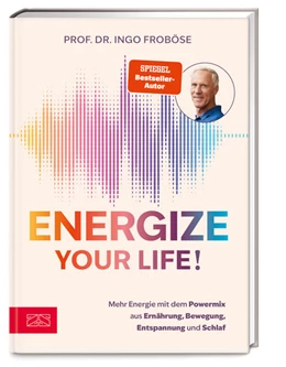 Abbildung von Froböse | Energize your life! | 1. Auflage | 2025 | beck-shop.de