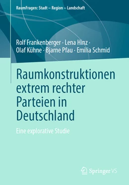 Abbildung von Frankenberger / Hinz | Raumkonstruktionen extrem rechter Parteien in Deutschland | 1. Auflage | 2024 | beck-shop.de