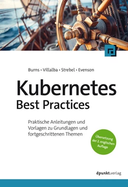 Abbildung von Burns / Villalba | Kubernetes Best Practices | 1. Auflage | 2024 | beck-shop.de