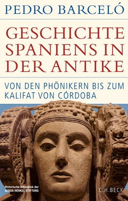 Abbildung von Barceló, Pedro | Geschichte Spaniens in der Antike | 1. Auflage | 2025 | beck-shop.de