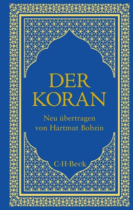 Abbildung von Bobzin, Hartmut | Der Koran | 1. Auflage | 2025 | 6581 | beck-shop.de