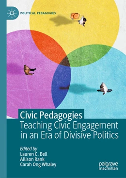 Abbildung von Bell / Rank | Civic Pedagogies: Teaching Civic Engagement in an Era of Divisive Politics | 1. Auflage | 2024 | beck-shop.de