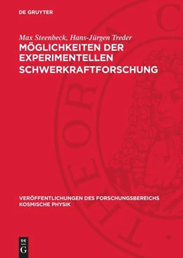 Abbildung von Steenbeck / Treder | Möglichkeiten der experimentellen Schwerkraftforschung | 1. Auflage | 1984 | 11 | beck-shop.de