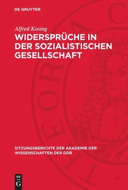 Abbildung von Kosing | Widersprüche in der sozialistischen Gesellschaft | 1. Auflage | 1975 | 1973,23 | beck-shop.de