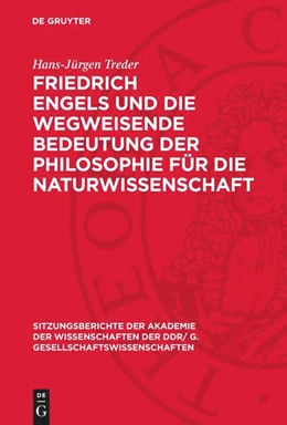 Abbildung von Treder | Friedrich Engels und die wegweisende Bedeutung der Philosophie für die Naturwissenschaft | 1. Auflage | 1982 | 1981,6 | beck-shop.de