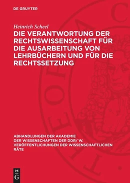 Abbildung von Scheel | Die Verantwortung der Rechtswissenschaft für die Ausarbeitung von Lehrbüchern und für die Rechtssetzung | 1. Auflage | 1976 | 1975,2 | beck-shop.de