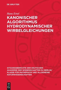 Abbildung von Ertel | Kanonischer Algorithmus hydrodynamischer Wirbelgleichungen | 1. Auflage | 1955 | 1954,4 | beck-shop.de