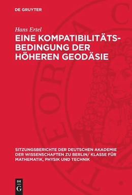 Abbildung von Ertel | Eine Kompatibilitäts-Bedingung der höheren Geodäsie | 1. Auflage | 1956 | 1956,4 | beck-shop.de