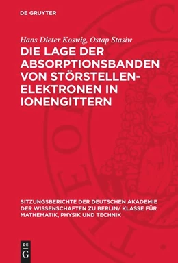 Abbildung von Koswig / Stasiw | Die Lage der Absorptionsbanden von Störstellen-Elektronen in Ionengittern | 1. Auflage | 1958 | 1957,2 | beck-shop.de