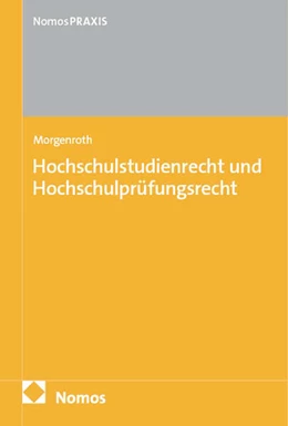 Abbildung von Morgenroth | Hochschulstudienrecht und Hochschulprüfungsrecht | 4. Auflage | 2025 | beck-shop.de