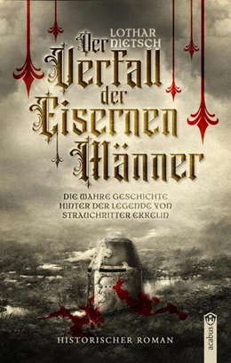 Abbildung von Nietsch | Der Verfall der Eisernen Männer | 1. Auflage | 2024 | beck-shop.de