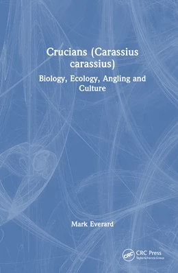 Abbildung von Everard | Crucians (Carassius carassius) | 1. Auflage | 2025 | beck-shop.de