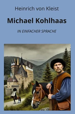 Abbildung von Kleist / Graf | Michael Kohlhaas | 1. Auflage | 2024 | beck-shop.de