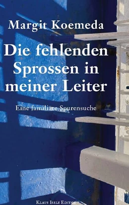 Abbildung von Koemeda | Die fehlenden Sprossen in meiner Leiter | 2. Auflage | 2024 | beck-shop.de