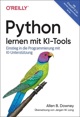 Abbildung von Downey | Python lernen mit KI-Tools | 1. Auflage | 2024 | beck-shop.de