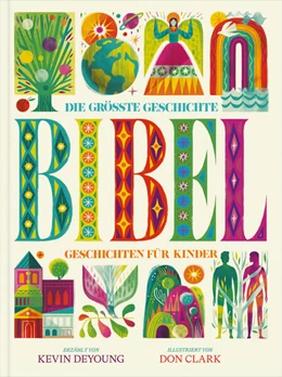 Abbildung von Deyoung | Die größte Geschichte - KINDERBIBEL | 1. Auflage | 2024 | beck-shop.de