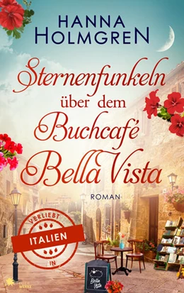 Abbildung von Holmgren | Sternenfunkeln über dem Buchcafé Bella Vista (Verliebt in Italien) | 1. Auflage | 2024 | beck-shop.de