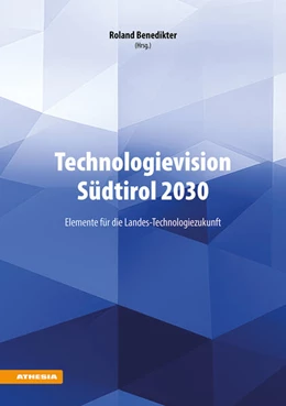 Abbildung von Benedikter | Technologievision Südtirol 2030 | 1. Auflage | 2025 | beck-shop.de