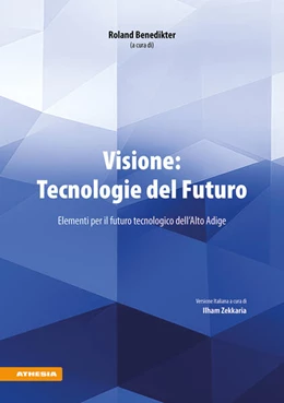 Abbildung von Crepaz / Benedikter | Visione: Tecnologie del Futuro | 1. Auflage | 2024 | beck-shop.de