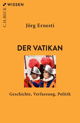 Abbildung von Ernesti, Jörg | Der Vatikan | 1. Auflage | 2025 | 2961 | beck-shop.de