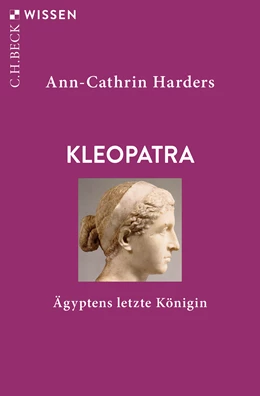 Abbildung von Harders, Ann-Cathrin | Kleopatra | 1. Auflage | 2025 | 2960 | beck-shop.de