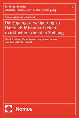 Abbildung von Limprecht | Die Zugangsverweigerung zu Daten als Missbrauch einer marktbeherrschenden Stellung | 1. Auflage | 2024 | 12 | beck-shop.de