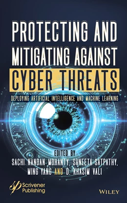 Abbildung von Mohanty / Satpathy | Protecting and Mitigating Against Cyber Threats | 1. Auflage | 2025 | beck-shop.de