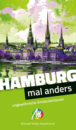 Abbildung von Kröner | Hamburg - mal anders ungewöhnliche Entdeckertouren | 1. Auflage | 2024 | beck-shop.de