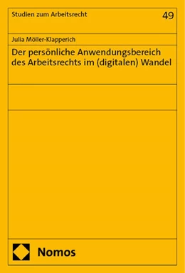 Abbildung von Möller-Klapperich | Der persönliche Anwendungsbereich des Arbeitsrechts im (digitalen) Wandel | 1. Auflage | 2024 | beck-shop.de