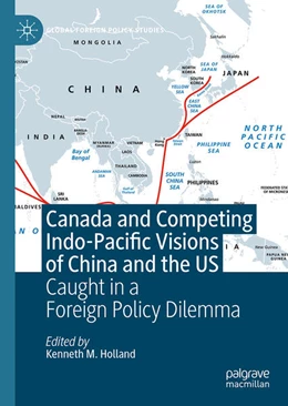 Abbildung von Holland | Canada and Competing Indo-Pacific Visions of China and the US | 1. Auflage | 2024 | beck-shop.de