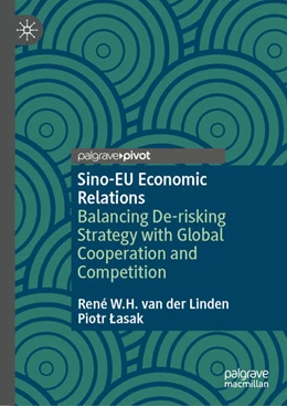 Abbildung von van der Linden / Lasak | Sino-EU Economic Relations | 1. Auflage | 2024 | beck-shop.de