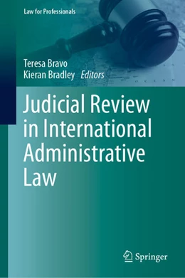 Abbildung von Bravo / Bradley | Judicial Review in International Administrative Law | 1. Auflage | 2025 | beck-shop.de