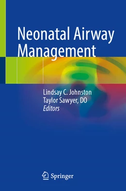 Abbildung von Johnston / Sawyer, DO | Neonatal Airway Management | 1. Auflage | 2025 | beck-shop.de