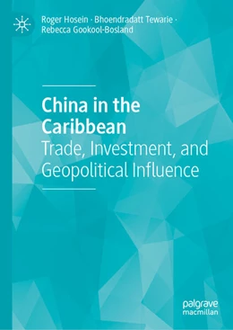 Abbildung von Hosein / Tewarie | China in the Caribbean | 1. Auflage | 2025 | beck-shop.de