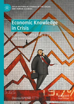 Abbildung von Kirtchik | Economic Knowledge in Crisis | 1. Auflage | 2024 | beck-shop.de