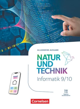 Abbildung von Natur und Technik - Informatik - Allgemeine Ausgabe ab 2024 - 9./10. Schuljahr | 1. Auflage | 2025 | beck-shop.de