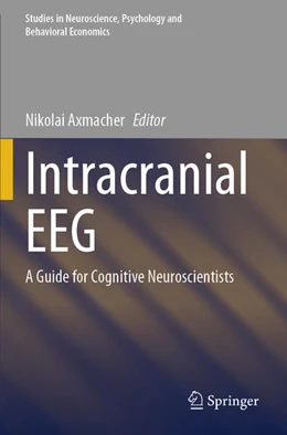 Abbildung von Axmacher | Intracranial EEG | 1. Auflage | 2024 | beck-shop.de