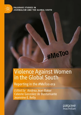 Abbildung von Baker / González de Bustamante | Violence Against Women in the Global South | 1. Auflage | 2024 | beck-shop.de