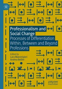 Abbildung von Maestripieri / Bellini | Professionalism and Social Change | 1. Auflage | 2025 | beck-shop.de